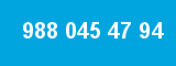 988 045 47 94